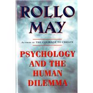 Psychology and the Human Dilemma