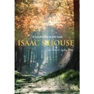 Isaac's House : A Love Story of the Old South
