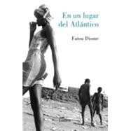 En Un Lugar del Atlantico