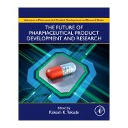The Future of Pharmaceutical Product Development and Research