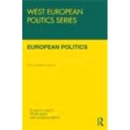 European Politics: Pasts, presents, futures