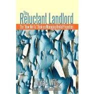 The Reluctant Landlord: The 