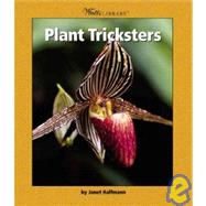 Plant Tricksters