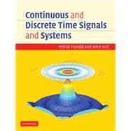 Continuous and Discrete Time Signals and Systems with CD-ROM