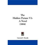 Hidden Picture V2 : A Novel (1884)