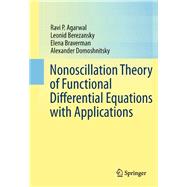 Nonoscillation Theory of Functional Differential Equations with Applications