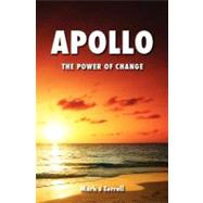 Apollo : The Power of Change