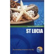 St. Lucia Pocket Guide, 2nd : Compact and practical pocket guides for sun seekers and city Breakers