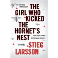 The Girl Who Kicked the Hornet's Nest A Lisbeth Salander Novel