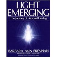 Light Emerging The Journey of Personal Healing