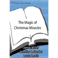 The Magic of Christmas Miracles