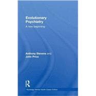 Evolutionary Psychiatry: A new beginning