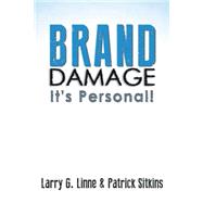 Brand Damage: It's Personal!