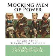 Mocking Men of Power