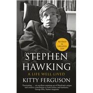 Stephen Hawking A Life Well Lived