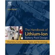 The Handbook of Lithium-ion Battery Pack Design