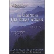 The Legend of Fire Horse Woman