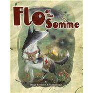 Flo of the Somme  The Mercy Dogs of World War 1