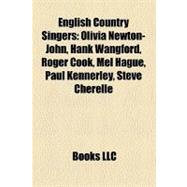 English Country Singers : Olivia Newton-John, Hank Wangford, Roger Cook, Mel Hague, Paul Kennerley, Steve Cherelle, Gary Perkins