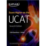 Score Higher on the UCAT 1500 Questions + Online,9781506264561