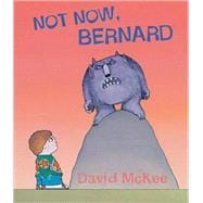 Not Now, Bernard