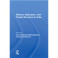 Women, Education, And Family Structure In India