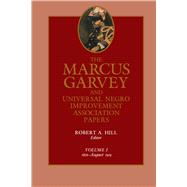 The Marcus Garvey and Universal Negro Improvement Association Papers