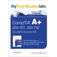 Comptia A+ / 220-701 and 220-702 Cert Guide Myitcertificationlabs A+ Lab With E-book Access Code Card
