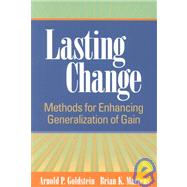 Lasting Change: Methods for Enhancing Generalization of Gain