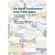 The Digital Transformation of the Public Sphere