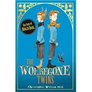 Tales from Schwartzgarten: The Woebegone Twins Book 2