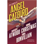 The Complete Angel Catbird