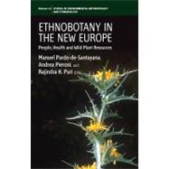 Ethnobotany in New Europe