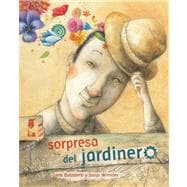 La sorpresa del jardinero