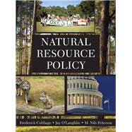 Natural Resource Policy: University of Massachusetts Custom Edition 1st Edition