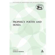 Prophecy, Poetry and Hosea