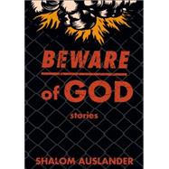 Beware of God; Stories