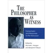 The Philosopher As Witness