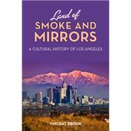 Land of Smoke and Mirrors