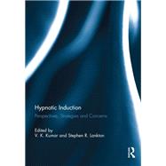 Hypnotic Induction: Perspectives, strategies and concerns
