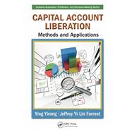 Capital Account Liberation: Methods and Applications