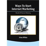 Ways to Start Internet Marketing