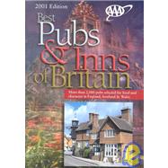 Aaa Best Pubs And Inns Of Britain; England Scotland Wales  Ireland 2001 Edition