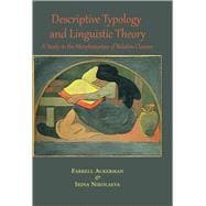 Descriptive Typology and Linguistic Theory