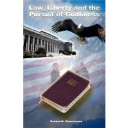 Law, Liberty, and the Pursuit of Godliness