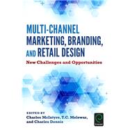 Multi-channel Marketing, Branding and Retail Design