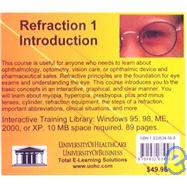 Refraction 1 Introduction: For Workers in Ophthalmology, Optometry, Optics, Opticianry, and Other Eye and Vision Care Industries and Practices