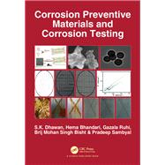 Corrosion Preventive Materials and Corrosion Testing
