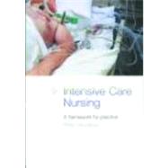Intensive Care Nursing : A Framework for Practice