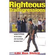 Righteous Transgressions